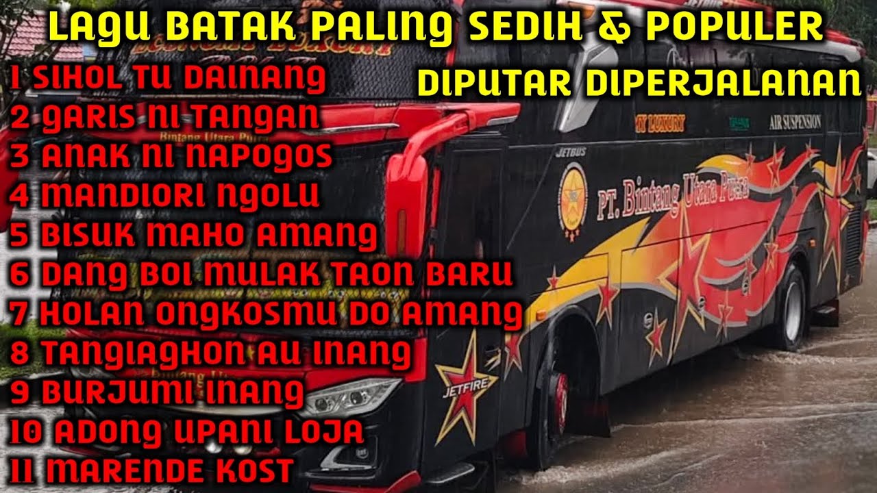 LAGU BATAK SEDIH || SERING DI PUTAR DI PERJALANAN. VERSI BUS MEDAN