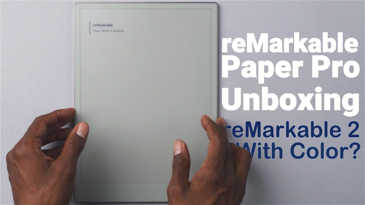reMarkable Paper Pro: распаковка и впечатления