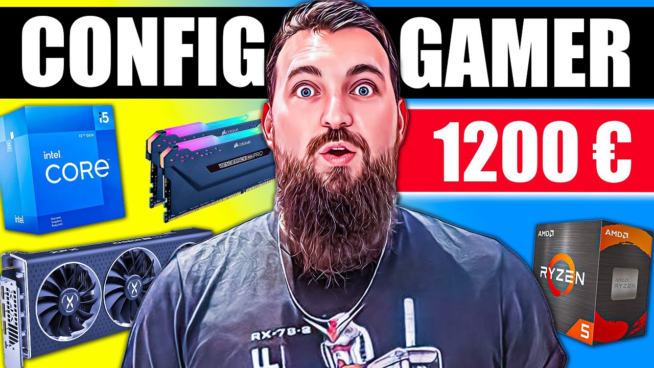 CONFIG PC GAMER 1200€ Intel & AMD pour JOUER en QHD