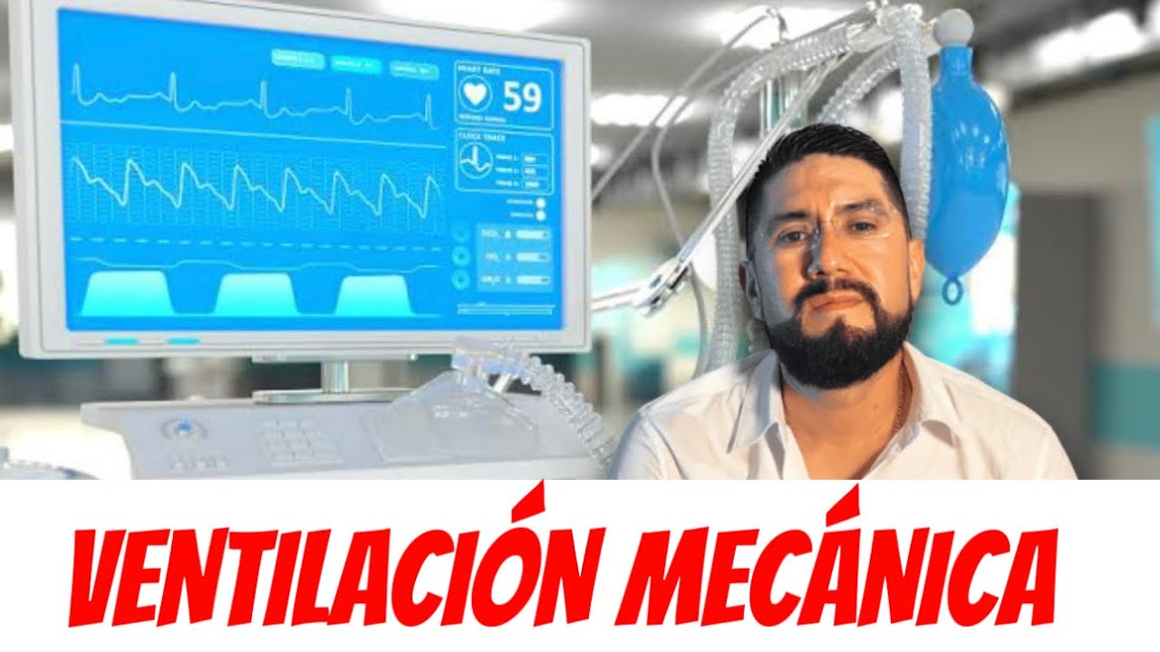 VENTILACIÓN MECÁNICA 🫁