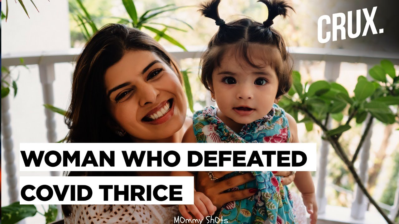How A Three Time Covid Survivor And A First Time Mother Defeated The Virus