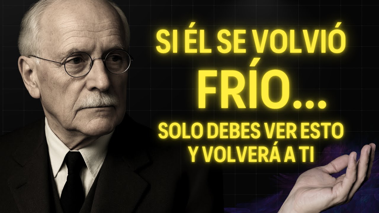 Cuando un HOMBRE se Vuelve FRÍO, Haz ESTO para que Vuelva a Perseguirte | Carl Jung