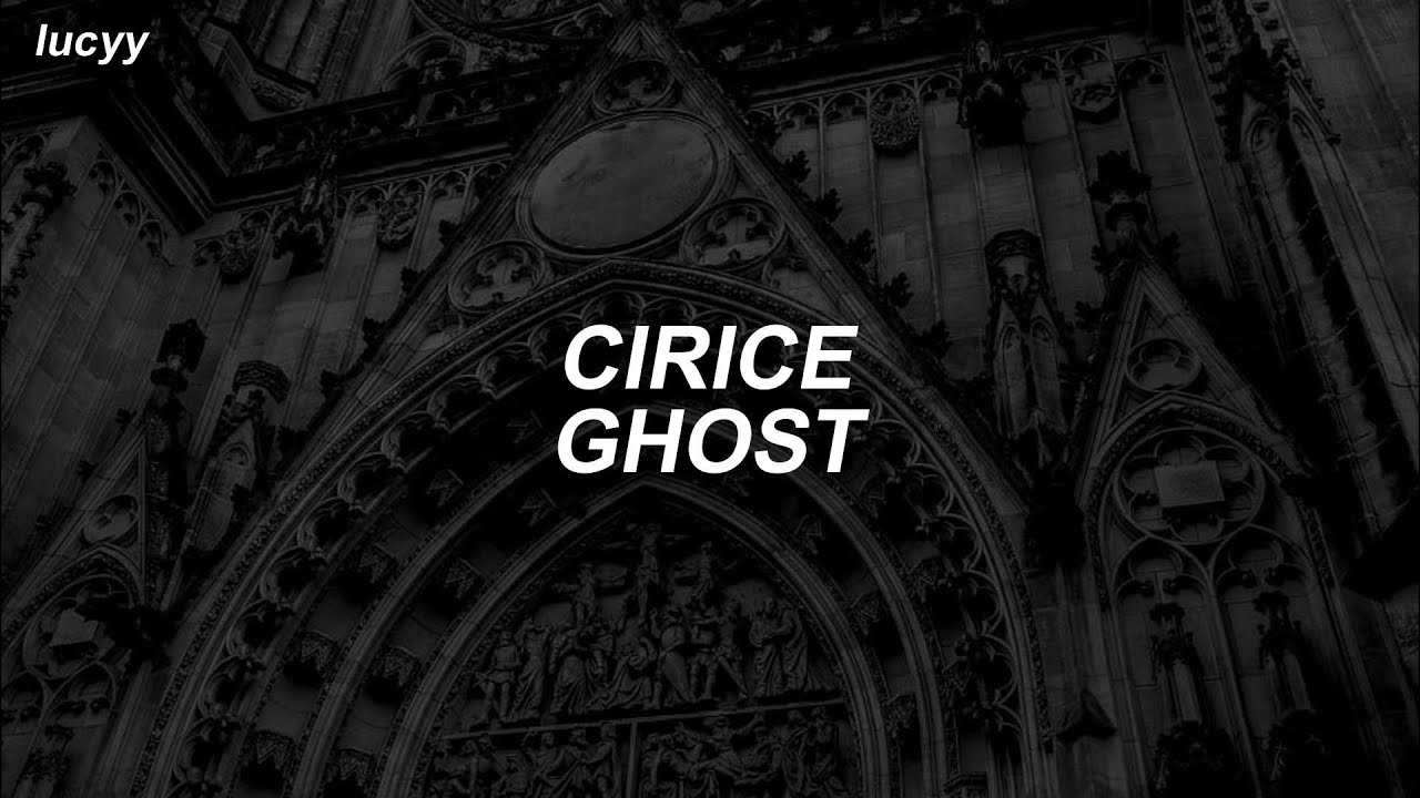 Cirice : Ghost (Spanish / English lyrics)