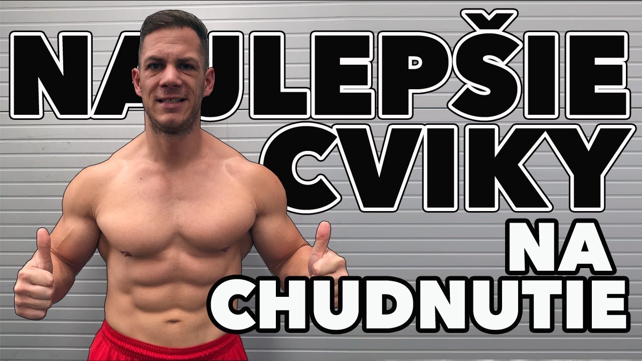 Najlepšie cviky na chudnutie! PRAVDA ODHALENÁ!!! Tréning, kardio, tipy na vyrysovanie svalov.