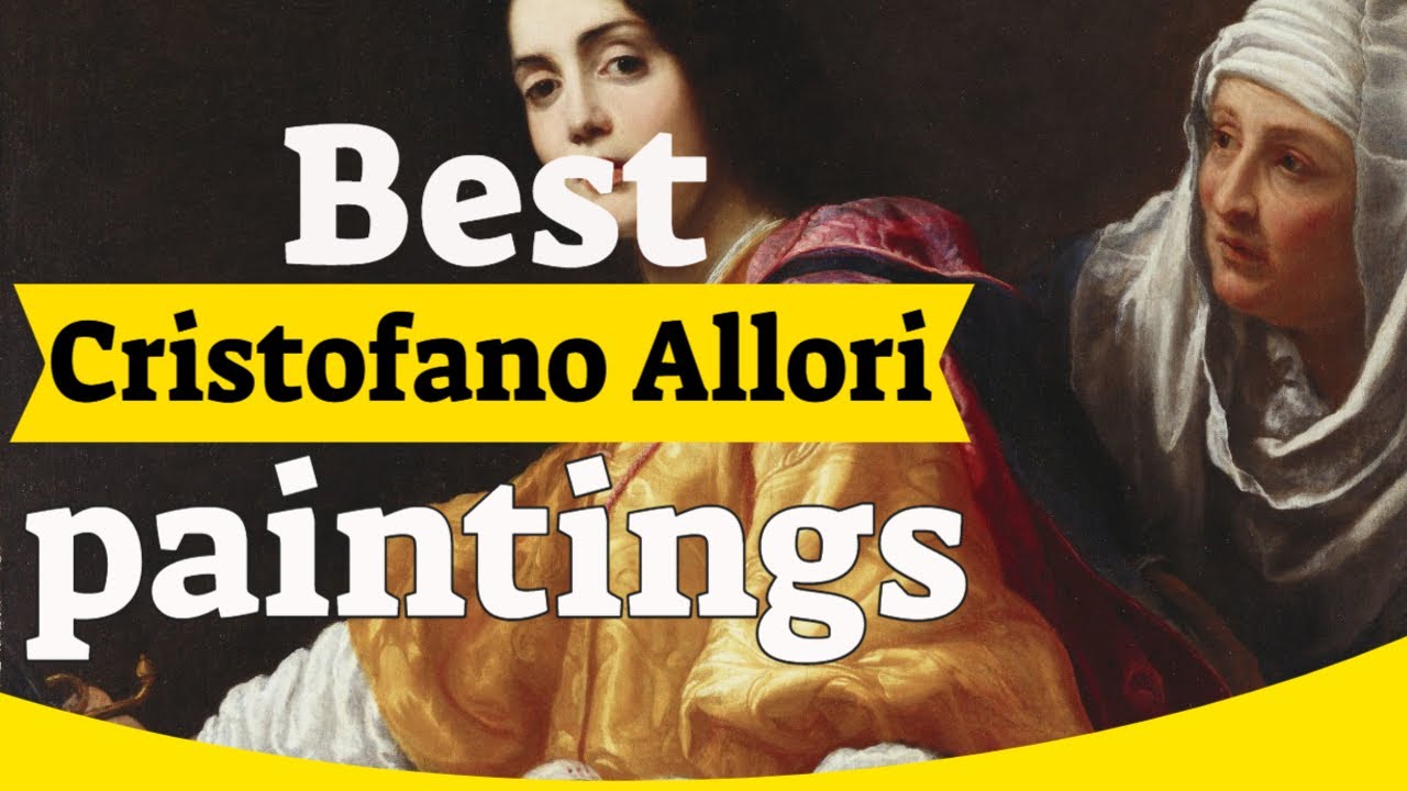 Cristofano Allori Paintings - 30 Best Cristofano Allori Paintings
