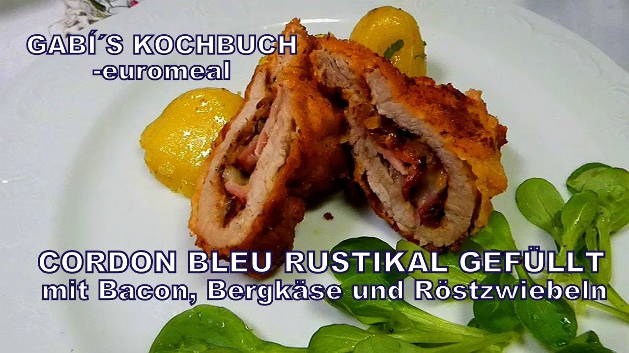 Cordon bleu rustikal gefüllt mit Bacon, Bergkäse und Röstzwiebeln