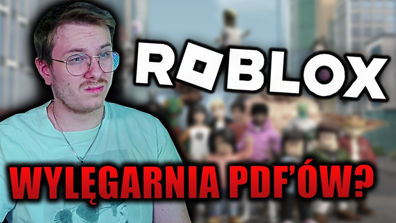 Czy ROBLOX to WYLĘGARNIA P*DOFILI?
