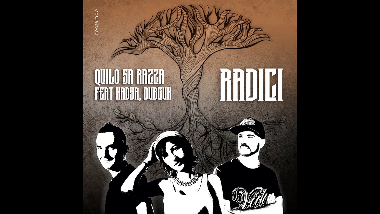 ✦ Radici ✦ Quilo Sa Razza feat. Nadya and DubGun  ✦ Sardegna meets Sicilia FHD Sardinia Rap - dub