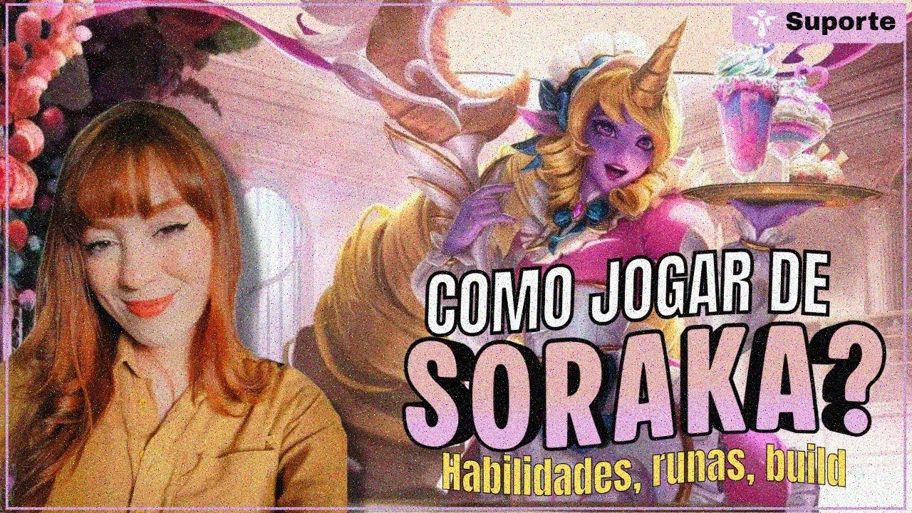 Tudo o que você precisa SABER para jogar de SORAKA EM 12 MINUTOS! l Habilidades, runas e builds.