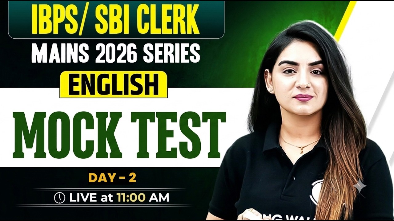 IBPS Clerk Mains 2026 | English Language Mock Test | Day -2 | by Anchal Ma'am