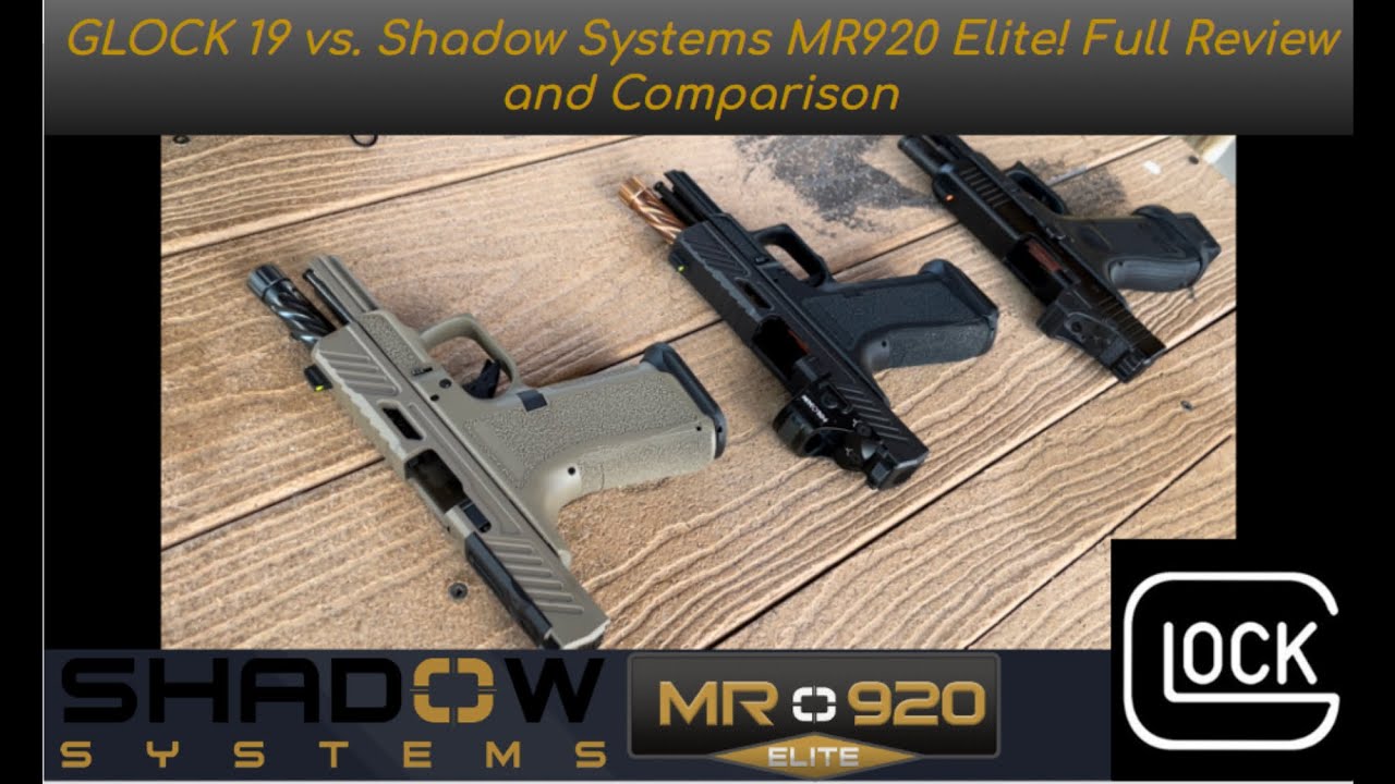 SHADOW SYSTEMS MR920 ELITE vs GLOCK 19! Full review and comparison! Which is better!?