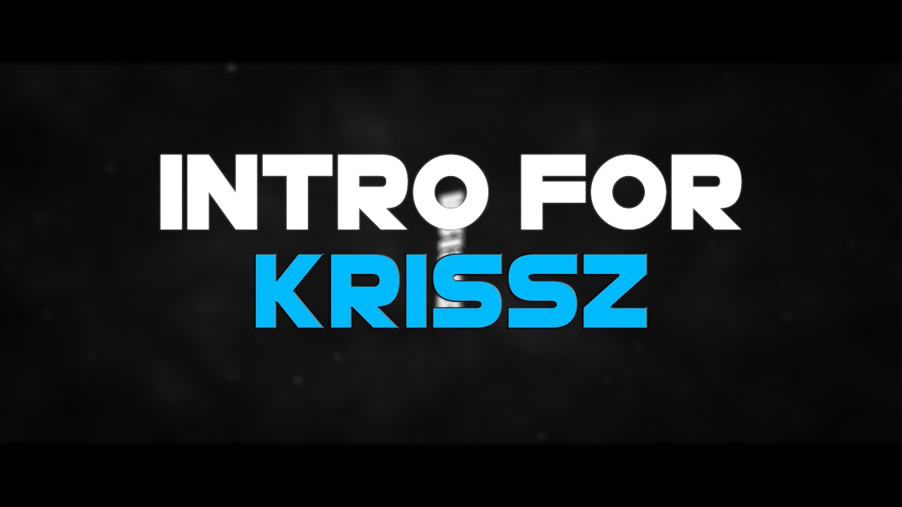 Krissz Intro v2 ▪ Stylx [ 2 Like for the 2 color? (: ]