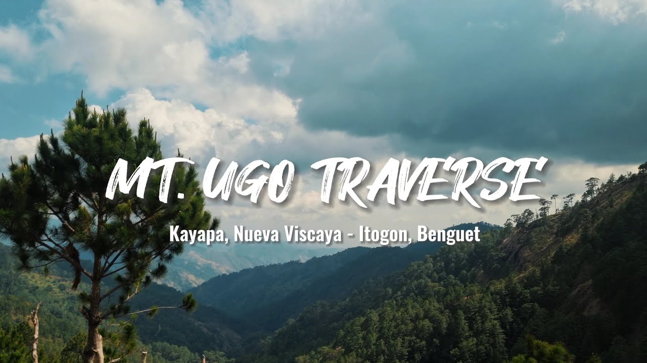 Hiking at Mt. Ugo Traverse (Major Climb) | Kayapa, Nueva Viscaya to Itogon, Benguet