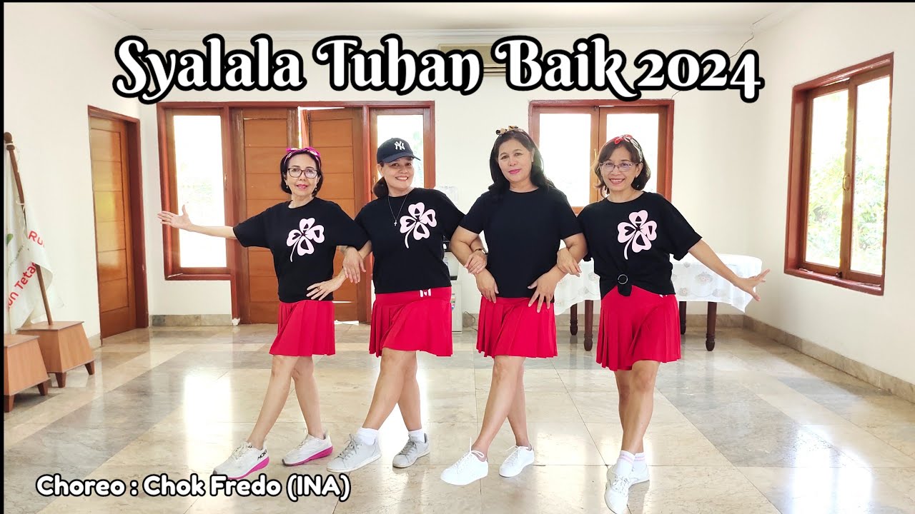 Syalala Tuhan Baik 2024 - Line Dance (Choreo : Chok Fredo (INA). Demo by Blessing LD💞