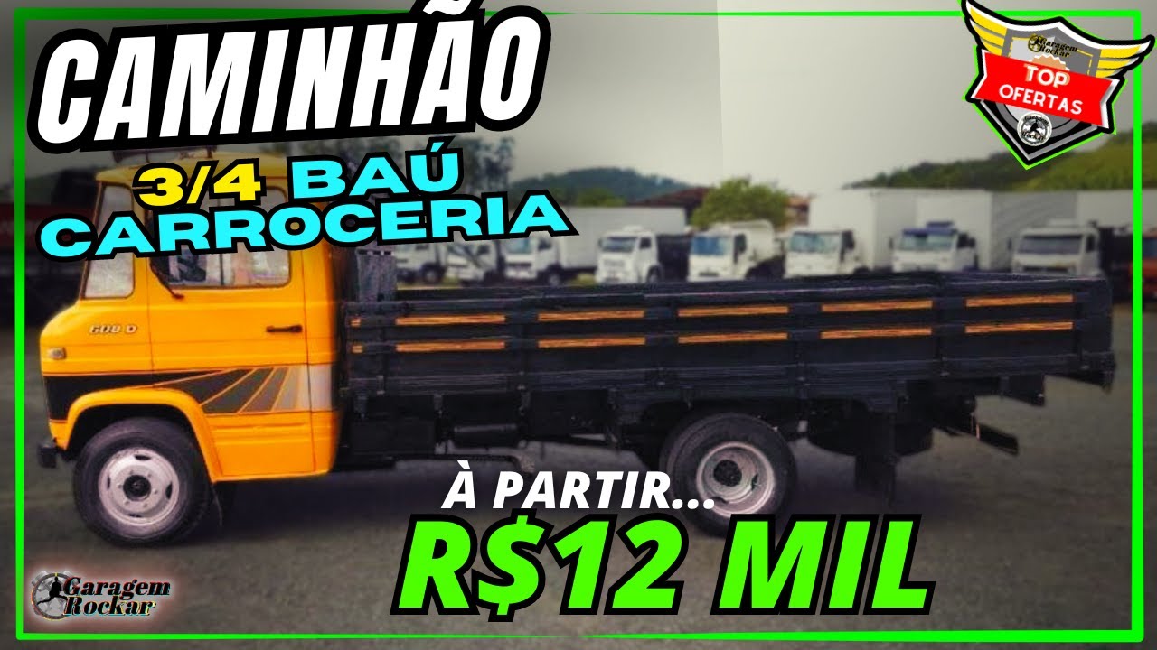 LISTA 10 CAMINHÃO 3/4 BARATO a VENDA BAÚ CARROCERIA MB608 F4000 [À PARTIR DE 12 MIL] #caminhãobarato
