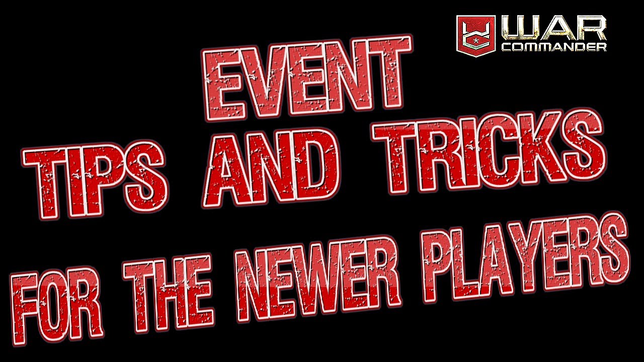 War Commander: Event Tip & Tricks For the Newer Players.