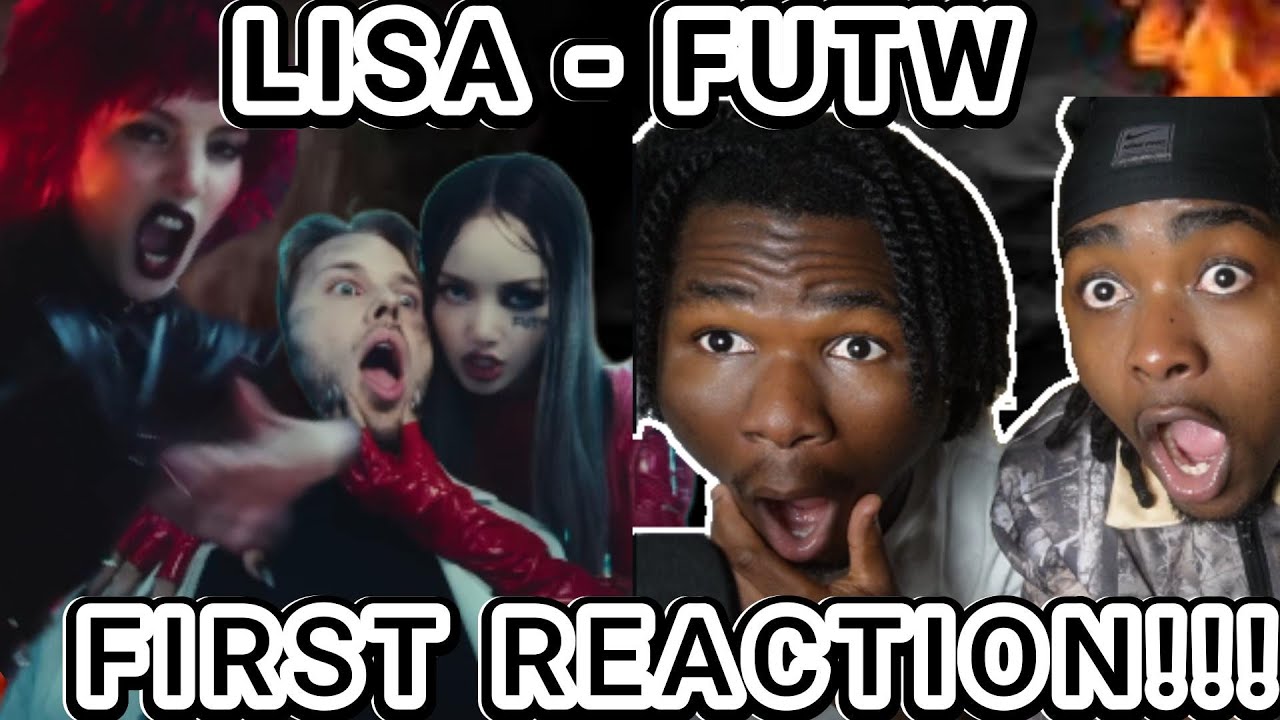 FRIEND FIRST REACTION!!! LISA - FUTW (Vixi Solo Version) (Official Music Video) (REACTION)