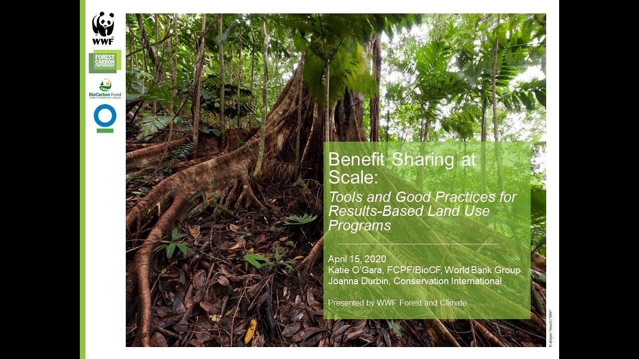 REDD+ Learning Session 66: Benefit Sharing at Scale: Tools...for Results-Based Land Use Programs