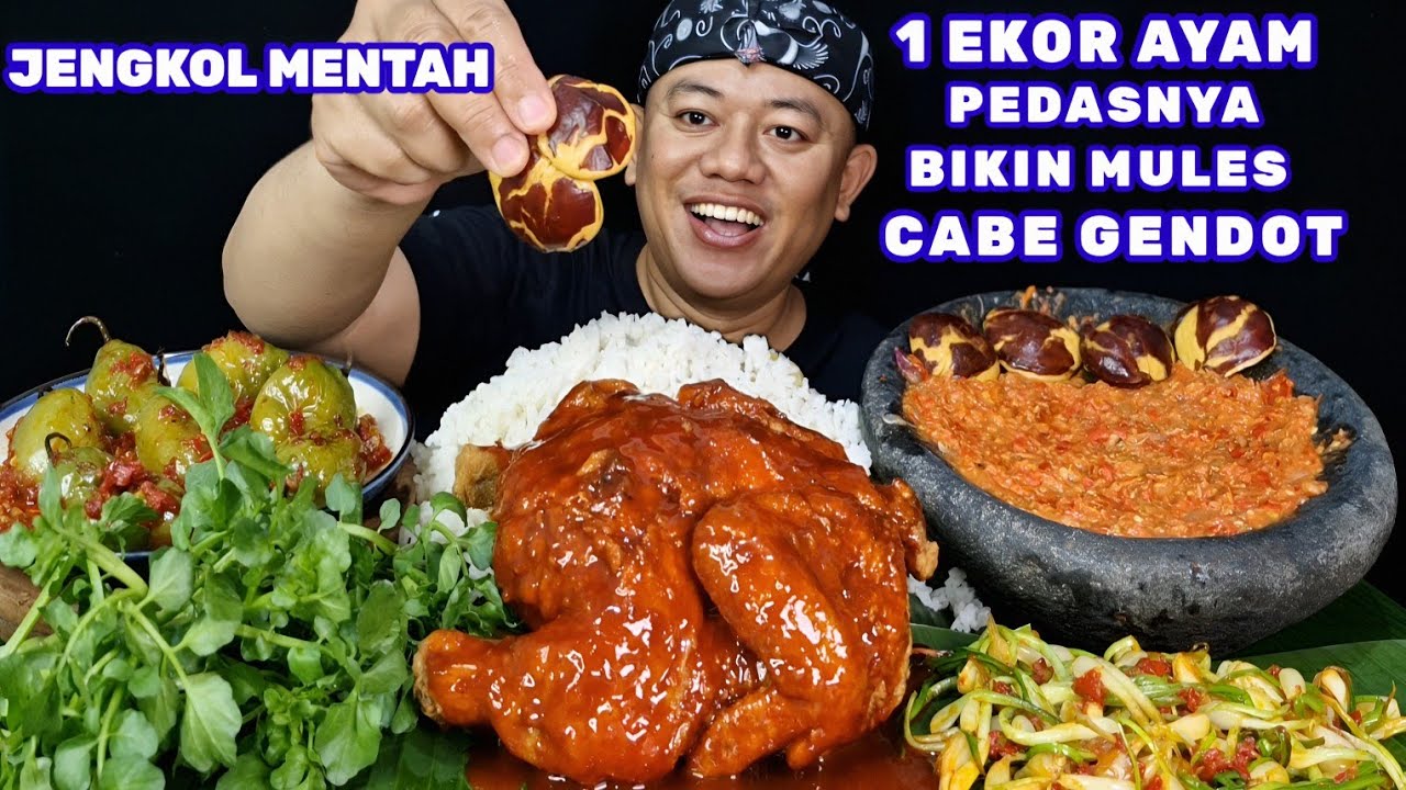 NGEUNAH UDAHNYA SEHAH⁉️ MAKAN 1 EKOR AYAM PEDAS CABE GENDOT JENGKOL MENTAH OSENG KUCAI SAMBEL TERASI