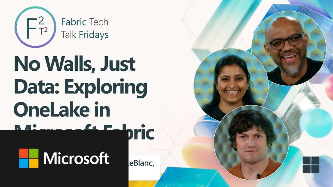 No Walls, Just Data: Exploring OneLake in Microsoft Fabric