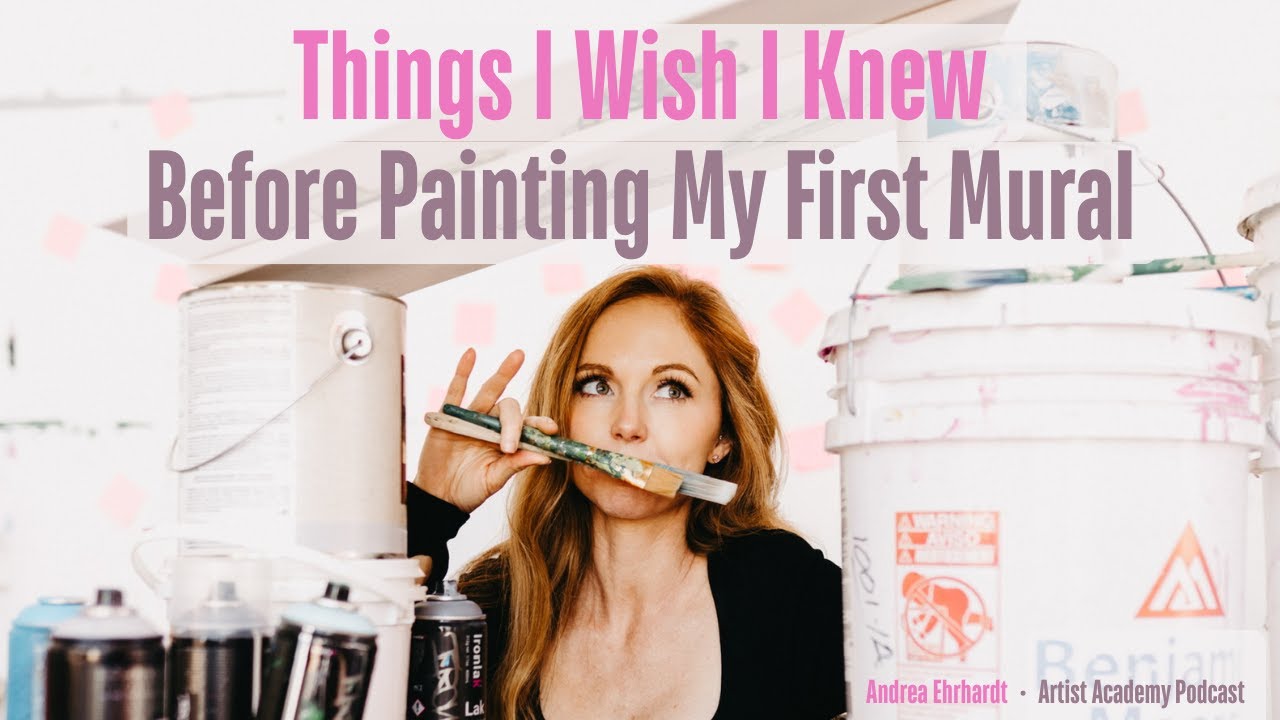 413. Things I Wish I Knew Before Painting My First Mural