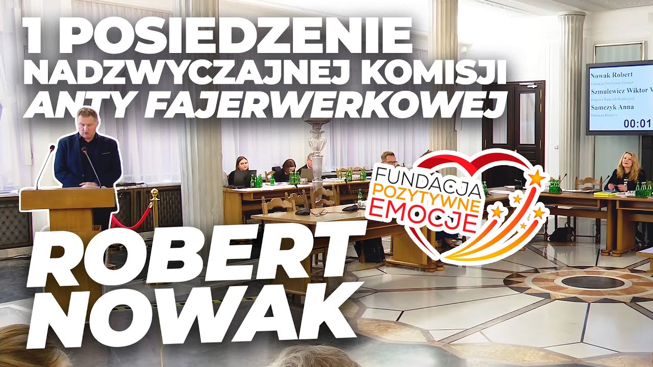 Robert Nowak - 1 posiedzenie nadzwyczajnej komisji ANTY Fajerwerkowej 30-01-2025r.