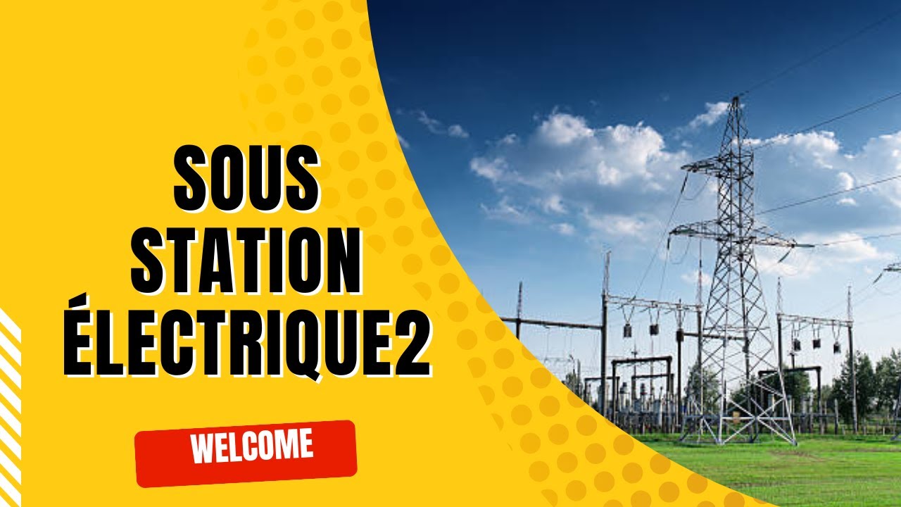 Sous station électrique partie 2