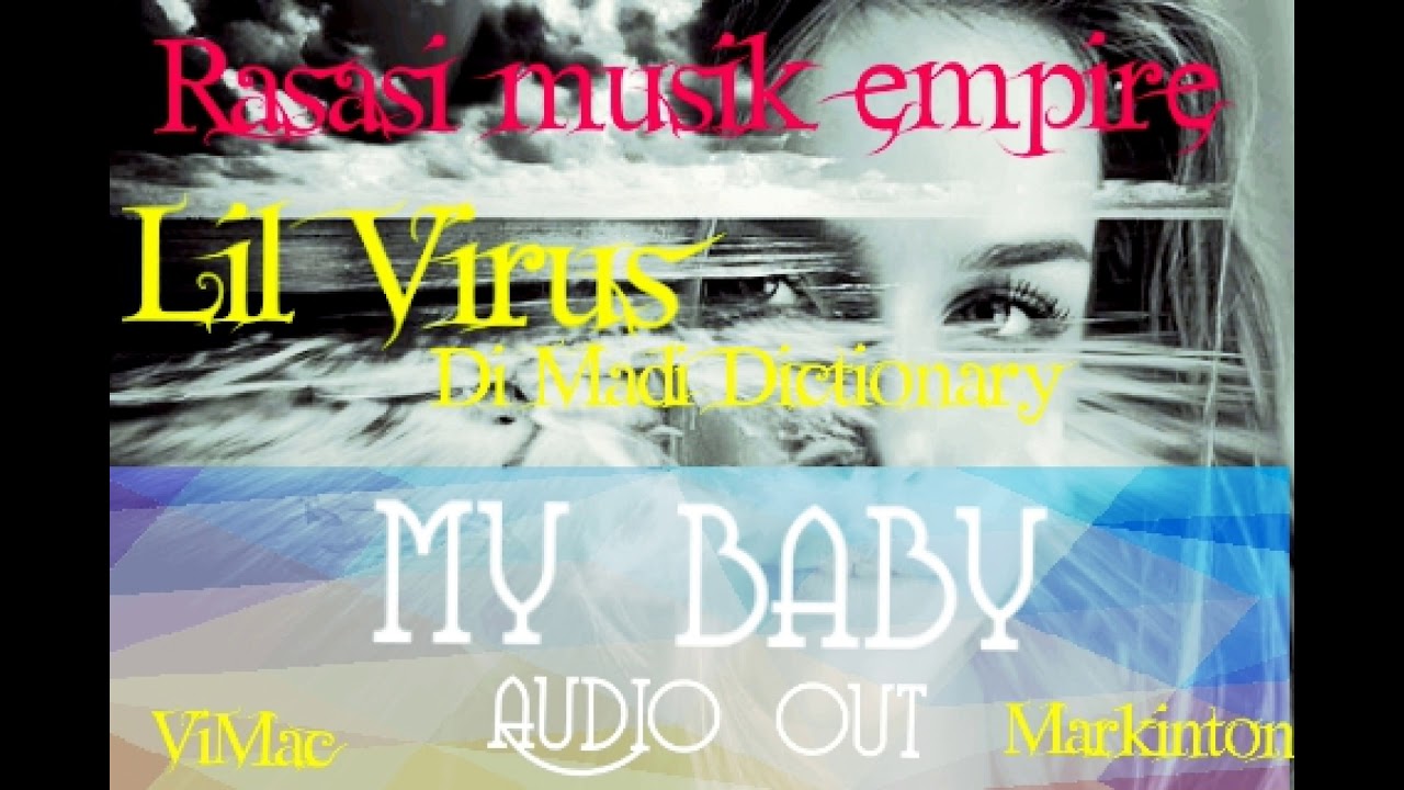 My Baby - Lil Virus Di Madi Dictionary