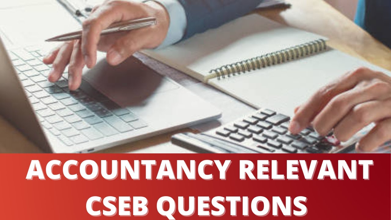 CSEB ACCOUNTING QUESTIONS | PREVIOUSLY ASKED | CO-OPERATIVE BANK EXAM | KERALA BANK | 2022