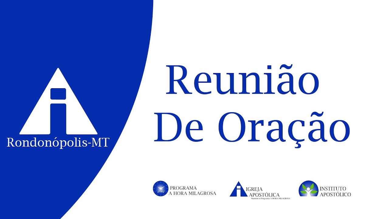 Reunião de Oração - 22/01/2026  - Rondonópolis - MT