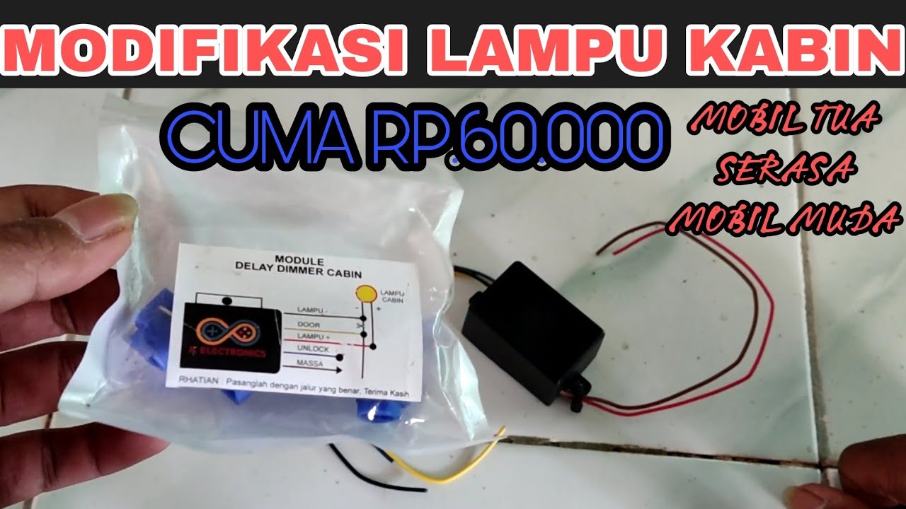 MODIFIKASI LAMPU KABIN DELAY OFF || KIJANG GRAND EXTRA