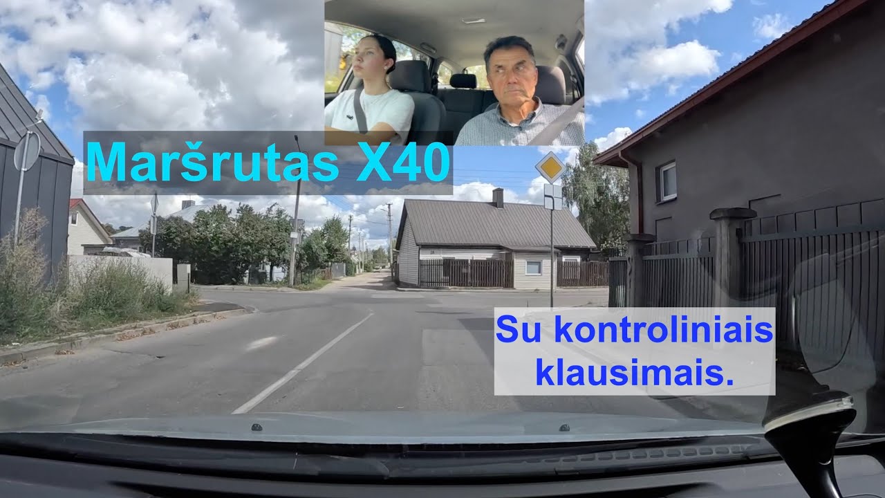 Maršrutas X40 Su kontroliniais klausimais.
