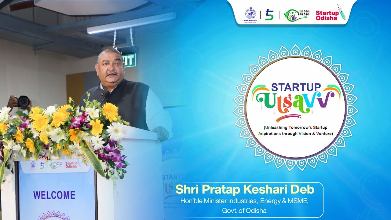 Hon'ble Minister, Shri Pratap Keshari Deb's Inspiring Keynote Address at Startup Utsavv 2024
