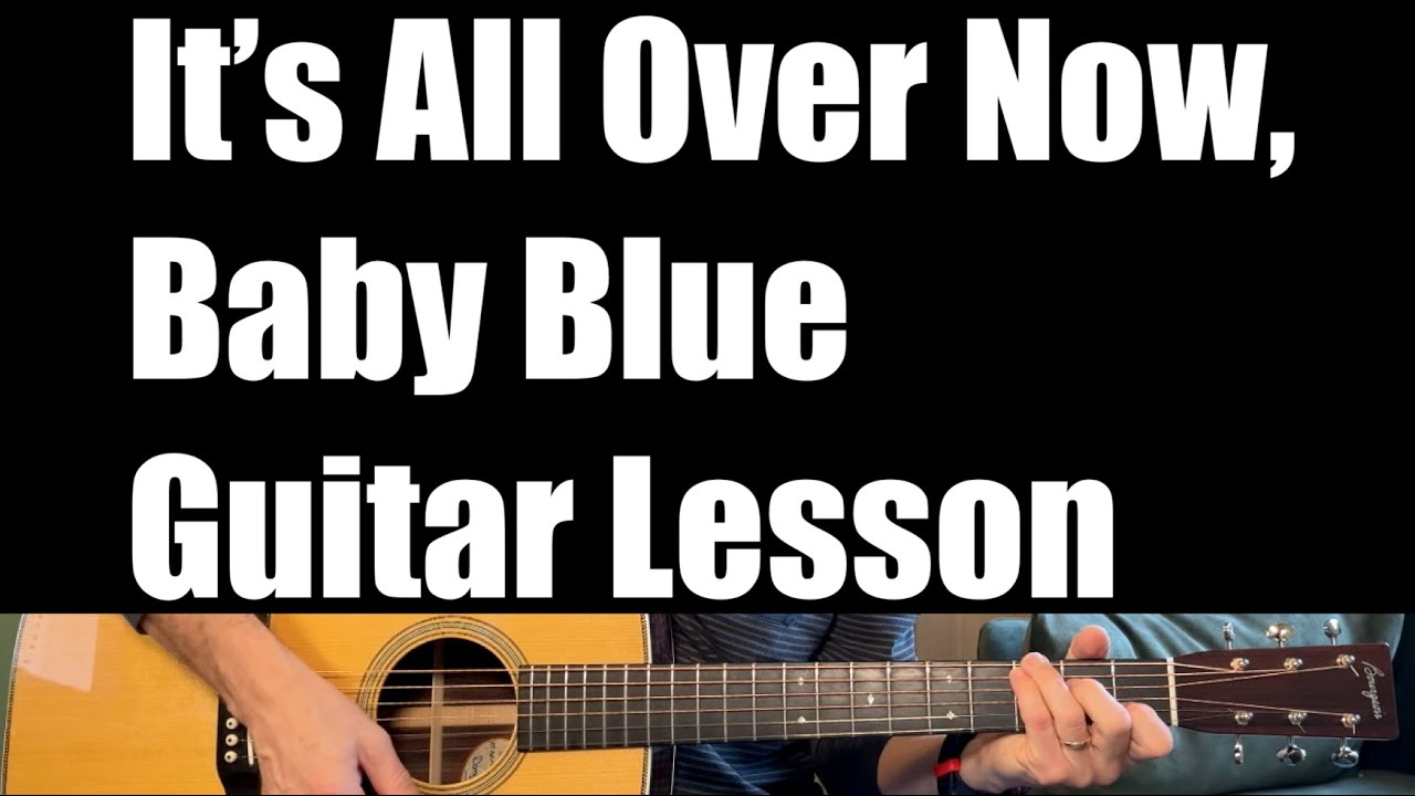 It's All Over Now, Baby Blue - Guitar Lesson (Bob Dylan)