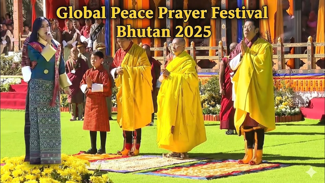 Global Peace Prayer Festival Bhutan 2025 | 𝐃𝐫𝐮𝐤 𝐌𝐞 𝐘𝐨𝐧𝐠𝐢 𝐌𝐨𝐞𝐧𝐥𝐚𝐦 [15 Various Artist]
