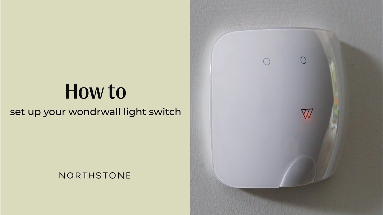 How To: Set up your wondrwall light switch