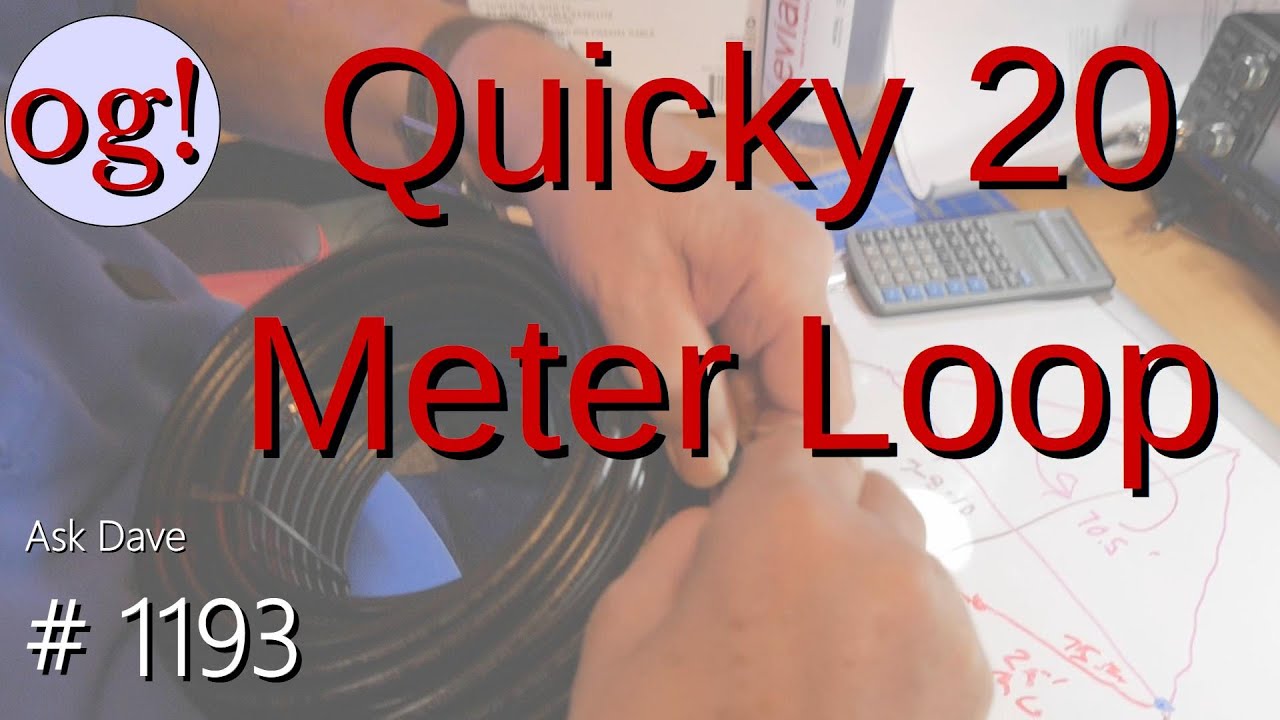 Quicky 20 Meter Loop (#1193)