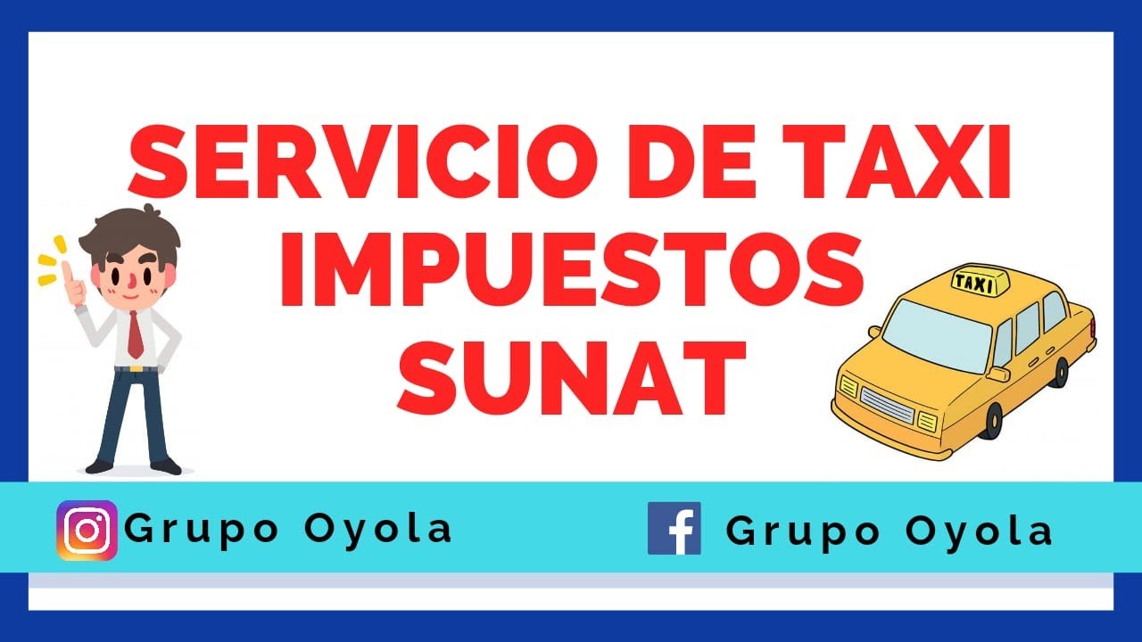 SERVICIO DE TAXI - LLEVA TU CONTABILIDAD / SUNAT - PARTE 1