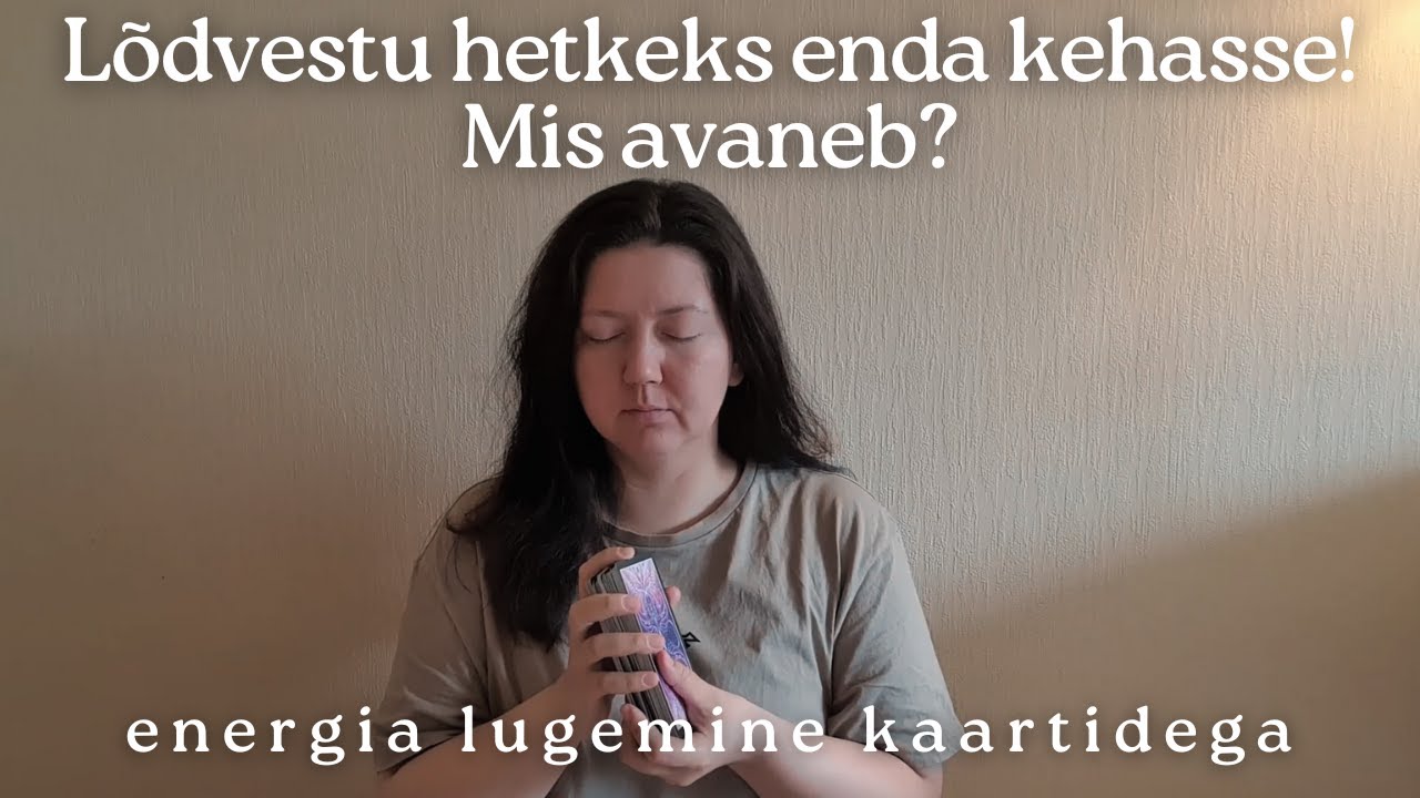 Lõdvestu hetkeks enda kehasse! Mis avaneb?