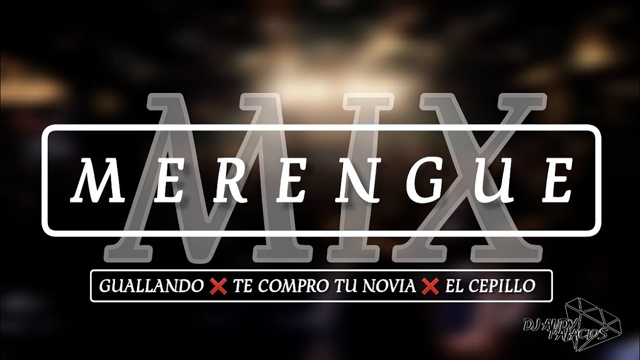 Mix: Guallando ❌️ Te Compro Tu Novia ❌️ El Cepillo ( Dj Andy Palacios )