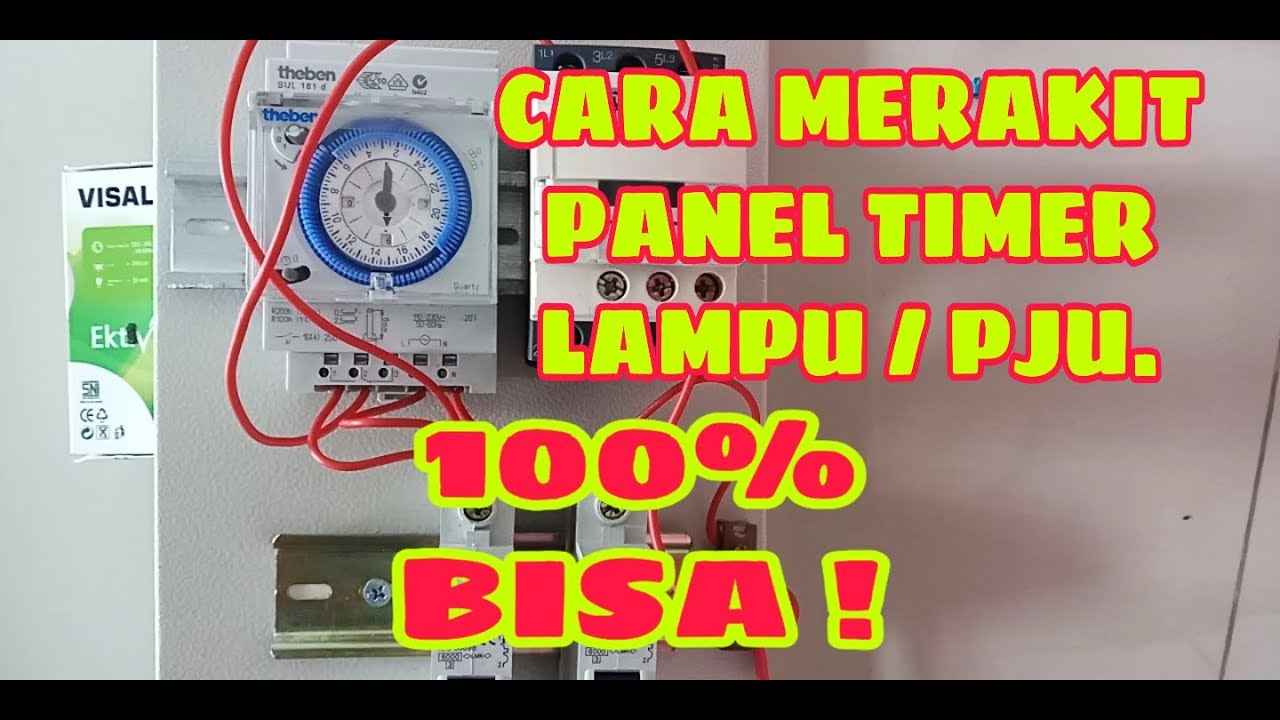 CARA MUDAH MERAKIT PANEL TIMER LAMPU / PJU.