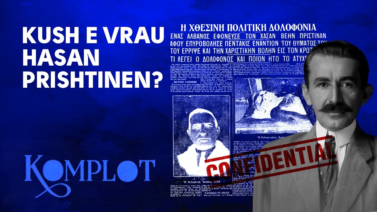 Kush e vrau Hasan Prishtinen?