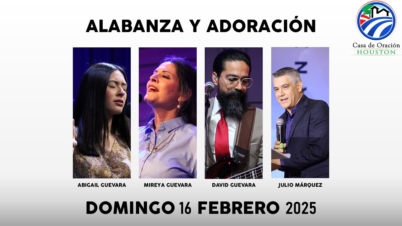 Alabanza 16 de Febrero del 2025 - Reunión General