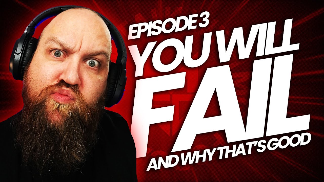 You Will Fail (And why it is OK) - REAL TALK WITH MGD