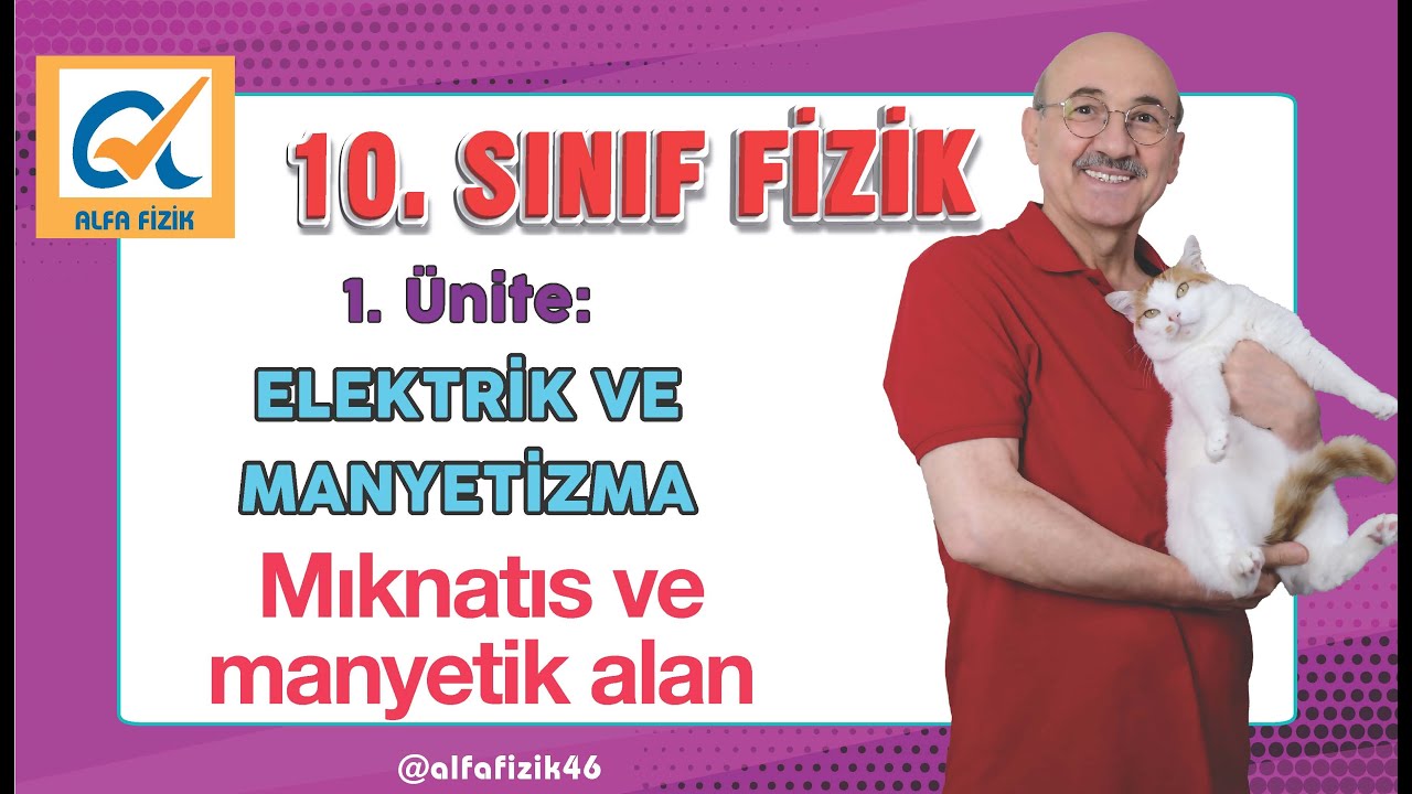 10. Sınıf - Mıknatıs ve Manyetik Alan