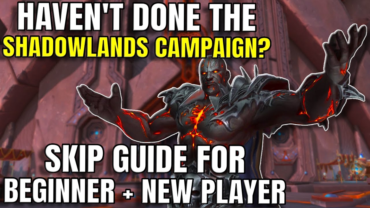 How to Skip Shadowlands Intro / Campaign As a New Player - The War Within World of Warcraft