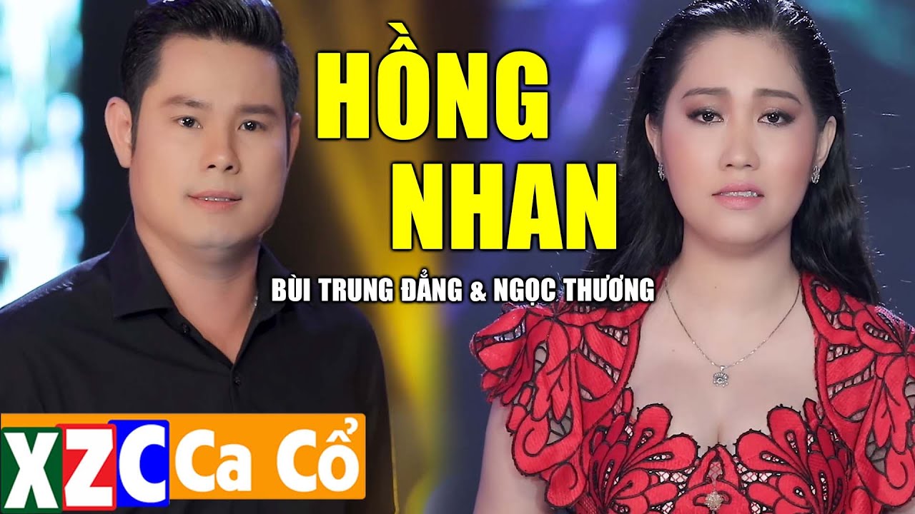 Tân Cổ Hồng Nhan (#HN) - NS Ngọc Thương ft NS Bùi Trung Đẳng