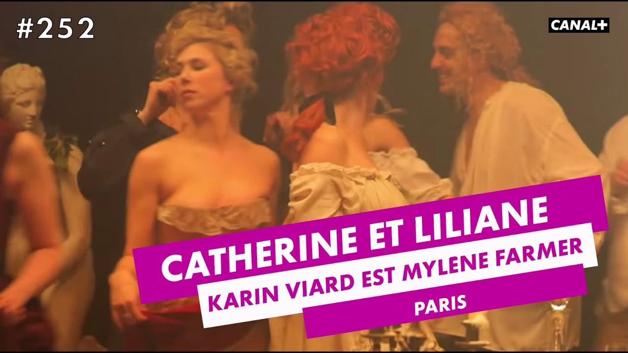 Karin Viard est Mylène Farmer - Catherine et Liliane Spécial Cannes - CANAL+
