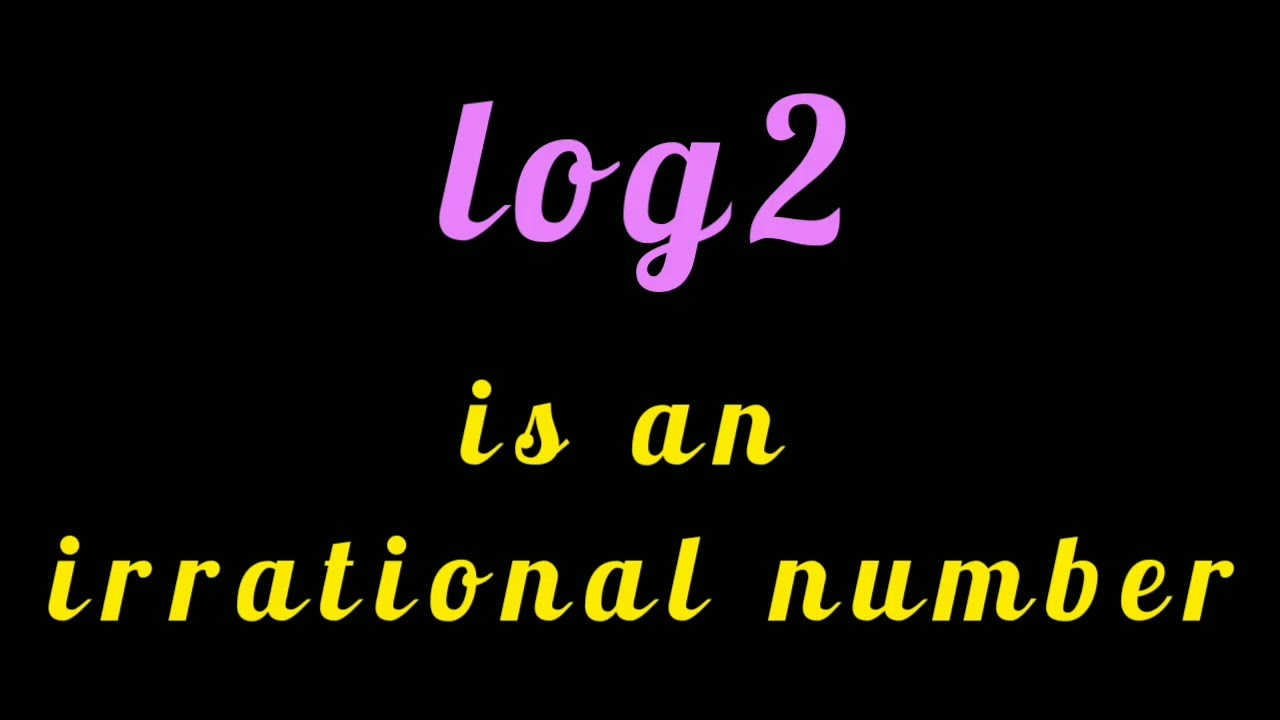 log2 is an irrational number
