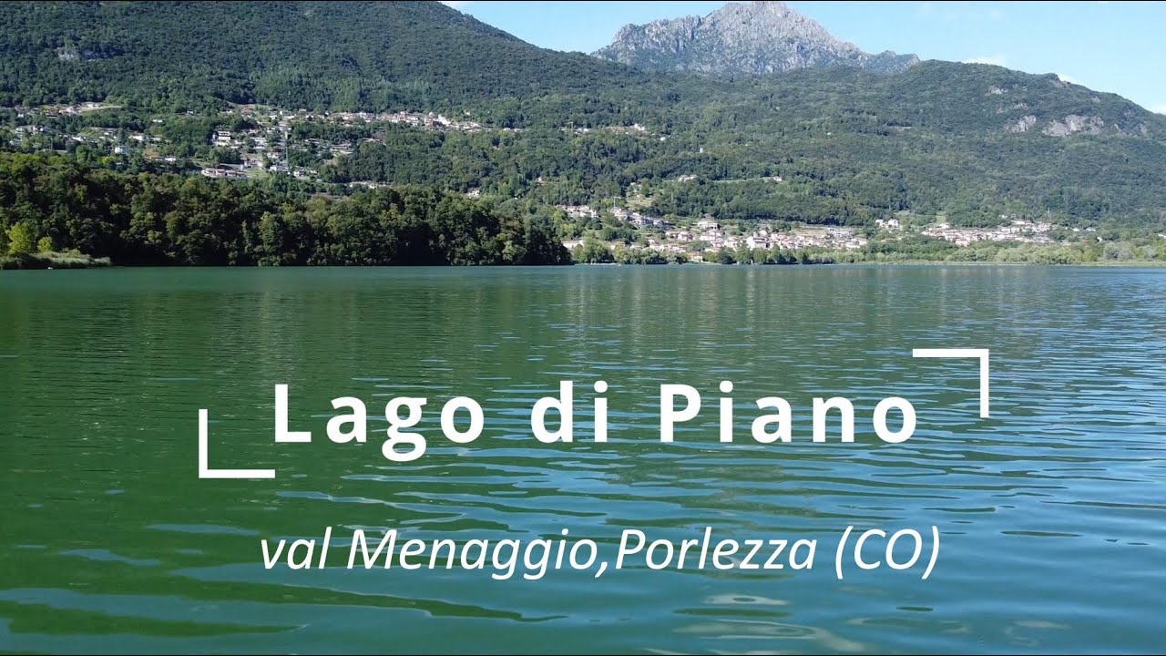 Lago di Piano 4K, val Menaggio, Porlezza (CO) 2025